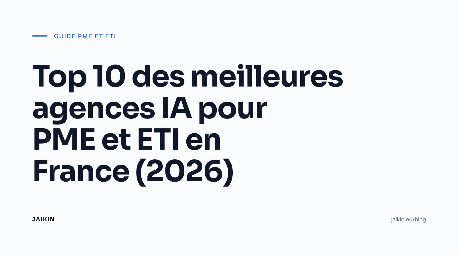 Top 10 des meilleures agences IA pour PME et ETI en France (2026)