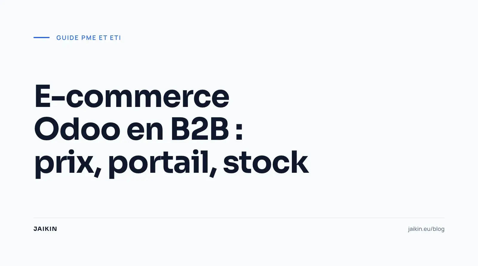 E-commerce Odoo en B2B : prix, portail, stock