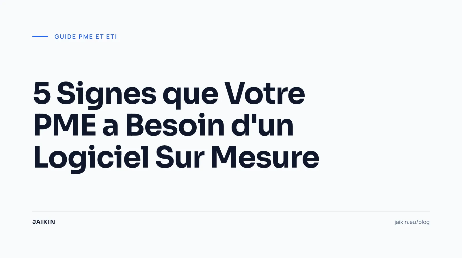 5 Signes que Votre PME a Besoin d'un Logiciel Sur Mesure